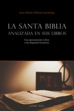 La Santa Biblia analizada en sus libros