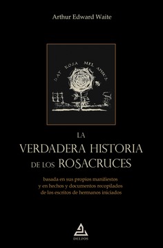 La verdadera historia de los rosacruces